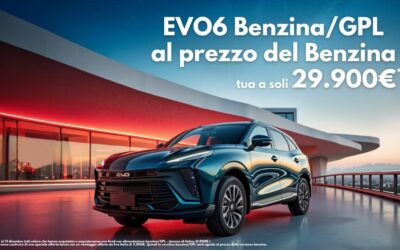 Offerta lancio EVO6 Benzina/GPL tua a soli 29.900€*